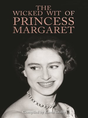 cover image of The Wicked Wit of Princess Margaret
